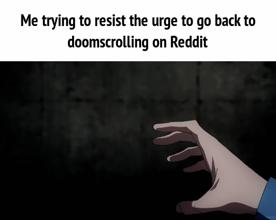 Hard to Resist the Urge to Doomscroll — Korean meme